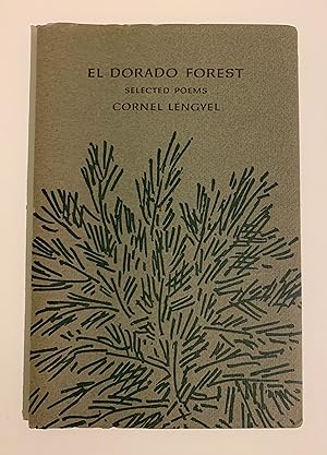 Seller image for El Dorado Forest: Selected Poems. 1935-1985. for sale by Peter Scott