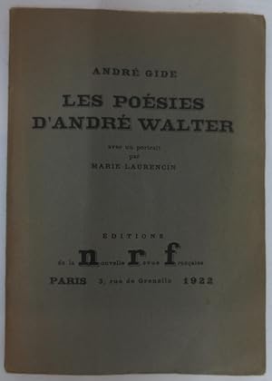 Les poésies d'André Walter. Avec un portrait par Marie Laurencin by ...