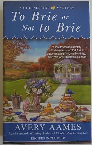 Seller image for To Brie or Not To Brie (Cheese Shop Mystery) for sale by Sklubooks, LLC