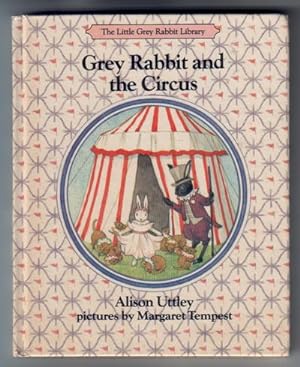 Seller image for Grey Rabbit and the Circus for sale by The Children's Bookshop