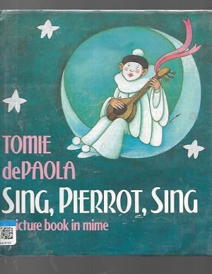 Bild des Verkufers fr Sing, Pierrot, Sing zum Verkauf von TuosistBook