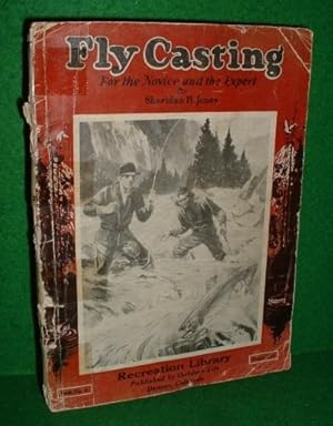 Image du vendeur pour FLY CASTING The Fly Rod and How to Use It mis en vente par booksonlinebrighton