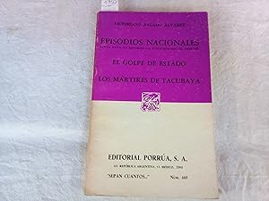 Seller image for Episodios nacionales. El golpe de estado. Los mrtires de Tacubaya for sale by Librera "Franz Kafka" Mxico.