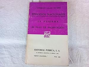 Imagen del vendedor de Episodios nacionales. La Reforma. El plan de pacificacin a la venta por Librera "Franz Kafka" Mxico.