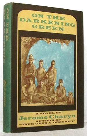 On the Darkening Green (Signed): Jerome Charyn