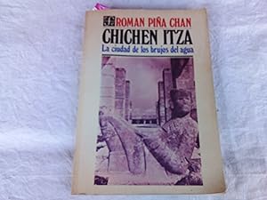 Seller image for Chichn Itza. La ciudad de los brujos del agua for sale by Librera "Franz Kafka" Mxico.