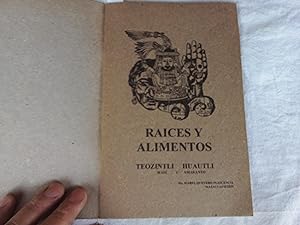 Seller image for Races y alimentos. Teozintle y huatli. Maz y amaranto for sale by Librera "Franz Kafka" Mxico.