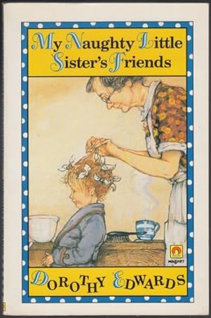 Seller image for My Naughty Little Sister's Friends for sale by HORSE BOOKS PLUS LLC