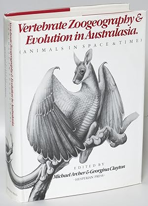 Seller image for Vertebrate Zoogeography & Evolution in Australasia. (Animals in Space & Time) for sale by Eureka Books