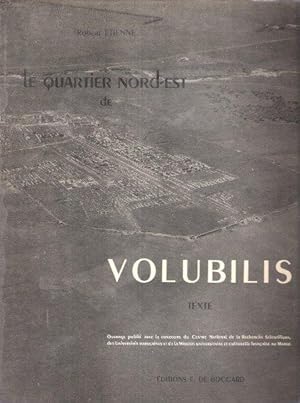 VOLUBILIS . Tome 1 : Texte . Tome 2 : Planches . Complet