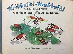 Kribbeldi-Krabbeldi Summ-Summ-Summ was fliegt und läuft da herum?