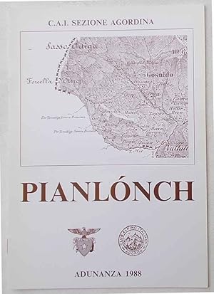 Panlonch. (Adunanza 1988 della Sezione Agordina del C.A.I.)