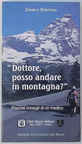 "Dottore, posso andare in montagna?" Preziosi consigli di un medico.