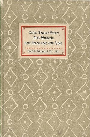 Bild des Verkufers fr Das Bchlein vom Leben nach dem Tode. Mit einem Geleitwort von Wilhelm Wundt. zum Verkauf von Versandantiquariat Alraune