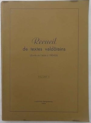 Recueil de textes valdotains. Volume III.