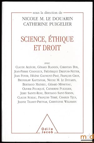 Seller image for SCIENCE, THIQUE ET DROIT, Prface Claude Allgre, Postface de Franois Terr for sale by La Memoire du Droit