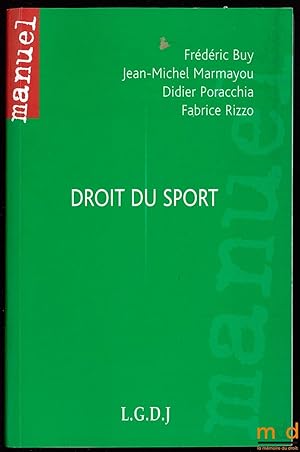 Image du vendeur pour DROIT DU SPORT, Coll. Manuel mis en vente par La Memoire du Droit