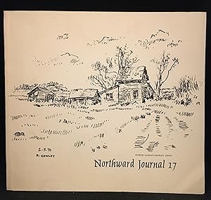 Seller image for Northward Journal; A Quarterly of Northern Arts; Number 17 (Publisher series: Northward Journal--North Saskatchewan Issue; Northward Journal.) for sale by Burton Lysecki Books, ABAC/ILAB