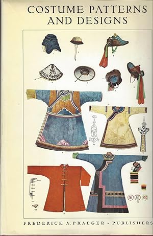Bild des Verkufers fr Costume Patterns and Design: A Survey of Costume Patterns and Designs of All Periods and Nations from Antiuity to Modern Times zum Verkauf von Aladdin Books