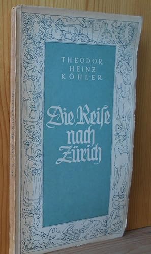 Bild des Verkufers fr Die Reise nach Zrich : 3 Erzhlungen. [Zeichnungen v. Paul Richter] zum Verkauf von Versandantiquariat Gebraucht und Selten