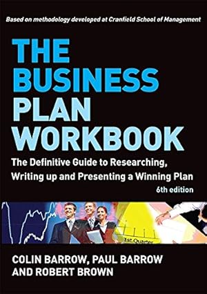 Bild des Verkufers fr The Business Plan Workbook: The Definitive Guide to Researching, Writing Up and Presenting a Winning Plan zum Verkauf von NEPO UG