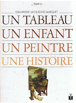 Un tableau, un enfant, un peintre, une histoire