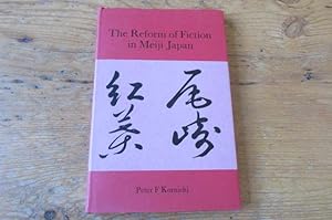 Immagine del venditore per The Reform of Fiction in Meiji Japan (Oxford Oriental Institute Monographs) venduto da Mungobooks