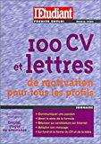 Image du vendeur pour 100 Cv Et Lettres De Motivation Pour Tous Les Profils mis en vente par RECYCLIVRE