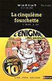 Seller image for La Cinquime Fourchette : Lire Pour Rviser : De La 6e  La 5e, 11-12 Ans, Policier for sale by RECYCLIVRE