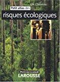 Seller image for Petit Atlas Des Risques cologiques for sale by RECYCLIVRE