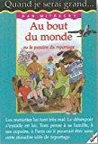 Seller image for Au Bout Du Monde Ou La Passion Du Reportage for sale by RECYCLIVRE