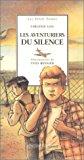 Seller image for Les Aventuriers Du Silence for sale by RECYCLIVRE