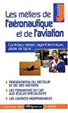 Bild des Verkufers fr Les Mtiers De L'aronautique Et De L'aviation zum Verkauf von RECYCLIVRE