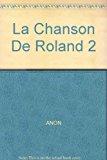 Seller image for La Chanson De Roland. Tome 2, Laisses 160  291 for sale by RECYCLIVRE