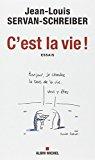 Bild des Verkufers fr C'est La Vie ! : Essais zum Verkauf von RECYCLIVRE