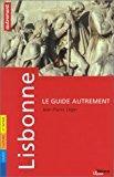 Seller image for Lisbonne : Guide Culturel Et Intime for sale by RECYCLIVRE