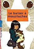 Seller image for Le Baiser  Moustaches for sale by RECYCLIVRE