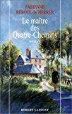 Seller image for Le Matre Des Quatre-chemins for sale by RECYCLIVRE