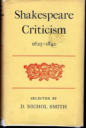 Imagen del vendedor de Shakespeare Criticism, 1623-1840 (World's Classics Series) a la venta por Dorley House Books, Inc.