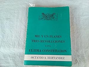Bild des Verkufers fr Mil y un planes, tres revoluciones y una ltima Constitucin zum Verkauf von Librera "Franz Kafka" Mxico.