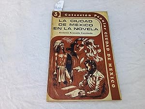 Imagen del vendedor de La ciudad de Mxico en la novela a la venta por Librera "Franz Kafka" Mxico.