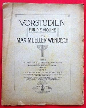 Bild des Verkufers fr Vorstudien fr die Violine Heft 1 (125 Vorstudien (Solfeggien) zur Einfhrung in die sieben Lagen) zum Verkauf von ANTIQUARIAT H. EPPLER