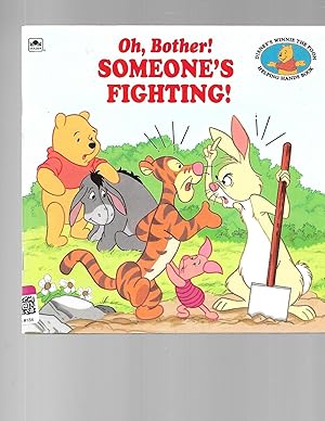 Image du vendeur pour Oh, Bother! Someone's Fighting (Disney's Winnie the Helping Hands Book) mis en vente par TuosistBook