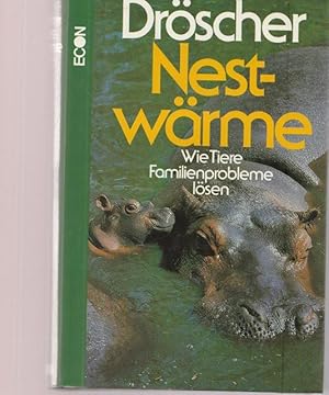 Seller image for Nestwrme. Wie Tiere Familienprobleme. for sale by Ant. Abrechnungs- und Forstservice ISHGW