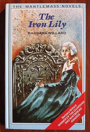 Seller image for The Iron Lily for sale by C L Hawley (PBFA)