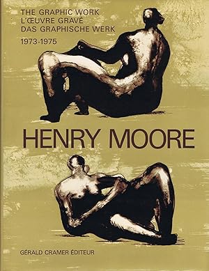 Henry Moore: Catalogue of Graphic Work, Volume II 1973-1975