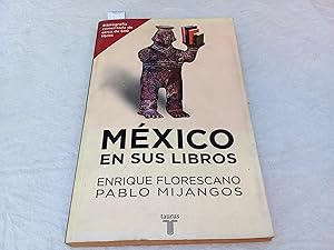 Seller image for Mxico en sus libros for sale by Librera "Franz Kafka" Mxico.