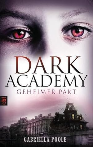 Dark Academy - Geheimer Pakt: Band 1