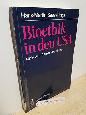 Bild des Verkufers fr Bioethik in den USA : Methoden, Themen, Positionen ; mit bes. Bercks. d. Problemstellungen in d. BRD / Hans-Martin Sass (Hrsg.). Mit e. Einl. von E. D. Pellegrino. Mit Beitr. von R. M. Cook-Deegan . zum Verkauf von Roland Antiquariat UG haftungsbeschrnkt