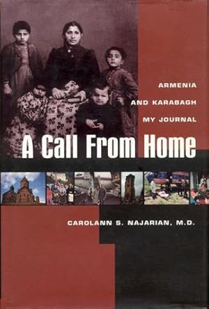 Bild des Verkufers fr A Call from Home: Armenia and Karabagh My Journal zum Verkauf von Bookmarc's